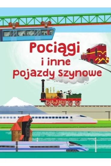 Poci�gi i inne pojazdy szynowe - Jaros�aw G�rski, Piotr Brydak