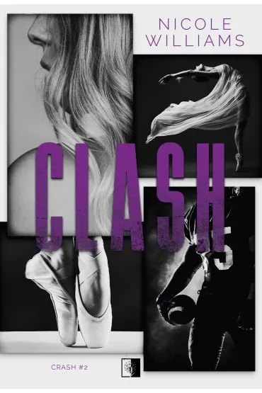 Clash. Crash. Tom 2 - Nicole Williams