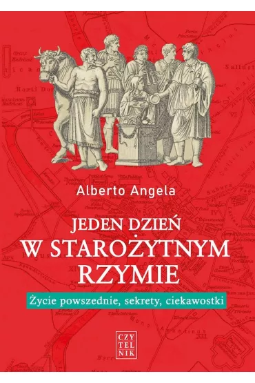 Jeden dzie� w staro�ytnym Rzymie - Alberto Angela