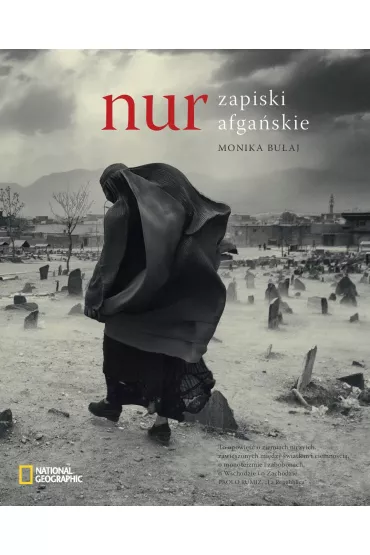 Nur. Zapiski afga�skie - Monika Bu�aj