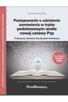 Postępowanie o udzielenie zamówienia w trybie podstawowym wedle nowej ustawy Pzp.