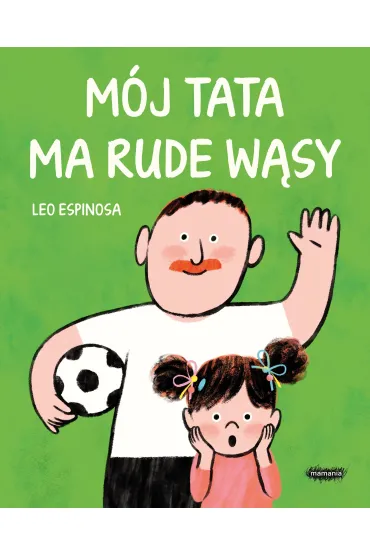 M�j tata ma rude w�sy - Leo  Espinosa