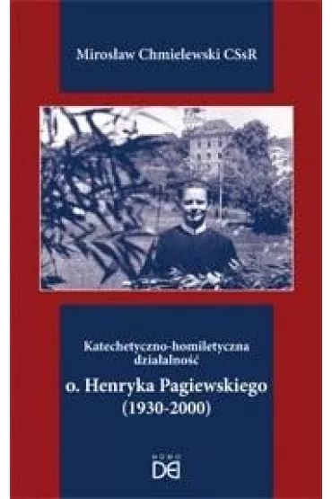 Katechetyczno-homiletyczna dzia�alno�� ojca.. - Miros�aw Chmielewski
