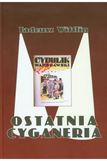 Ostatnia cyganeria - Tadeusz Wittlin - Tadeusz Wittlin