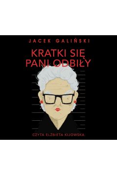 Audiobook Kratki si pani odbiy. Zofia Wilkoska. Tom 3 CD