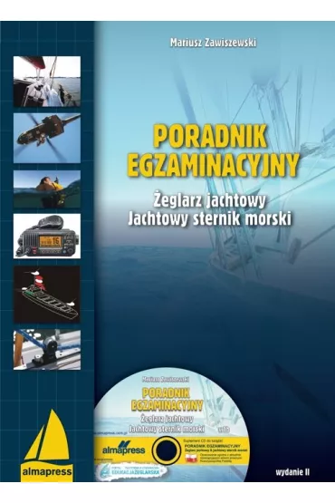 Poradnik egzaminacyjny. �eglarz jachtowy. Jachtowy sternik morski (wyd. 2/2017) - Mariusz Zawiszewski