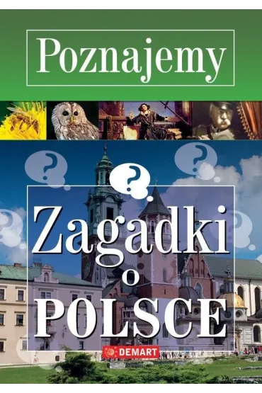 Poznajemy. Zagadki o Polsce - Marzena Wieczorek