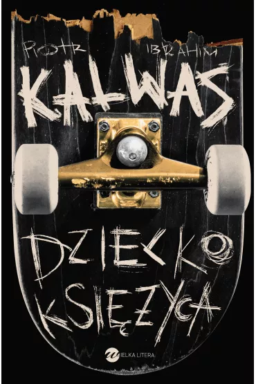 Dziecko Ksiyca - Piotr Ibrahim Kalwas