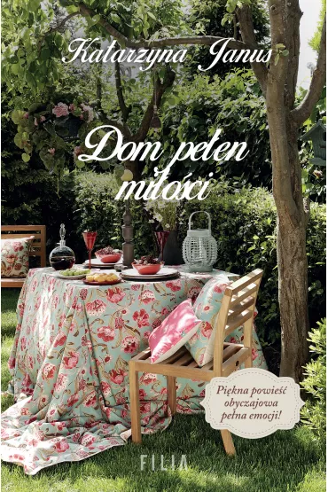 Dom pe�en mi�o�ci. B��kitny dom. Tom 3 - Katarzyna Janus