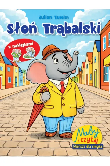 Maluj i czytaj. Wiersze dla smyka. S�o� Tr�balski - Julian Tuwim