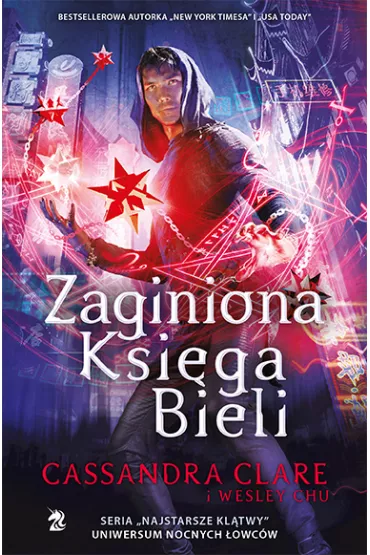Zaginiona Ksi�ga Bieli. Najstarsze Kl�twy. Tom 2 - Cassandra Clare, Wesley  Chu