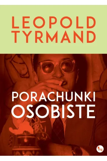 Porachunki osobiste - Leopold Tyrmand