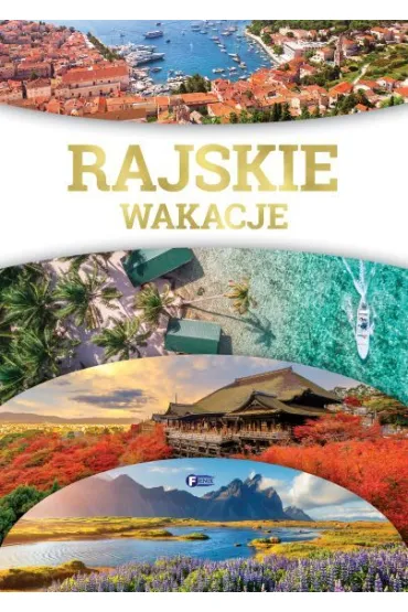Rajskie wakacje
