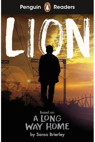 Lion. Penguin Readers Level 4 wer. angielska - Saroo Brierley