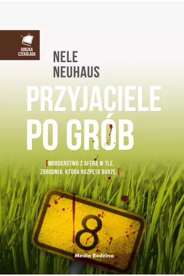 Przyjaciele po gr�b - Nele Neuhaus