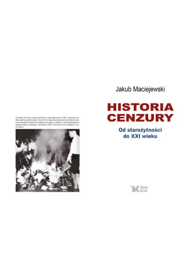 Historia cenzury. Od staro�ytno�ci do XXI wieku - Jakub Maciejewski