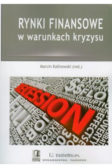 Rynki finansowe w warunkach kryzysu - Marcin Kalinowski, Marcin Red Kalinowski