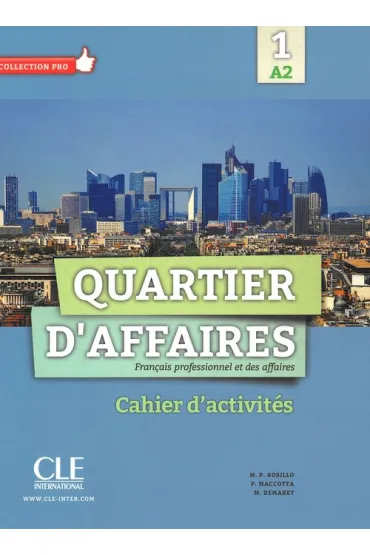 Quartier d'affaires 1 A2 �wiczenia - M. Demaret, M. P. Rosillo, P. Maccotta