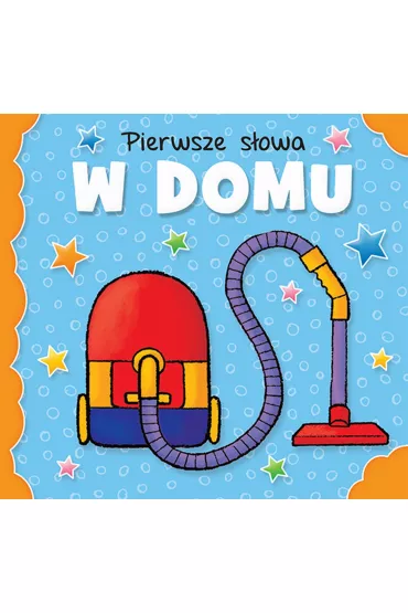W domu pierwsze s�owa