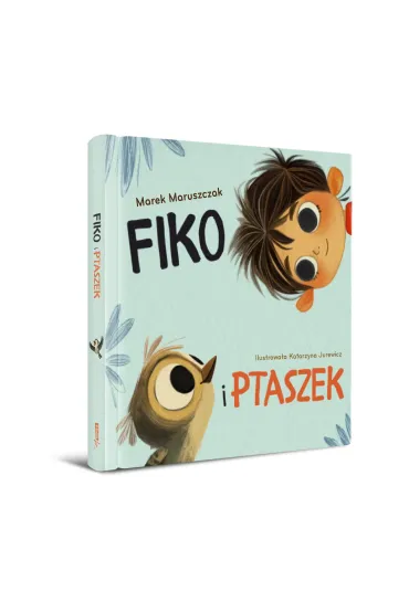 Fiko i ptaszek - Marek Maruszczak