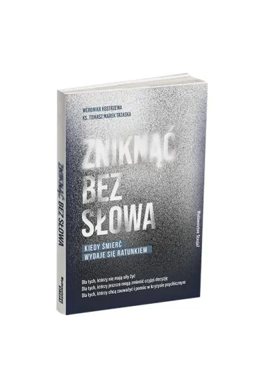 Znikn�� bez s�owa - Weronika  Kostrzewa, Tomasz  Trzaska