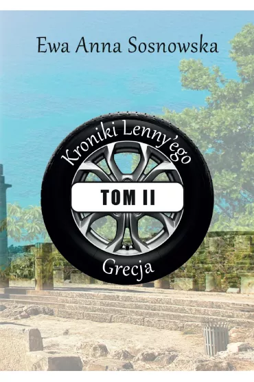 eBook Grecja. Kroniki Lenny'ego. Tom 2 pdf mobi epub - Ewa Anna Sosnowska
