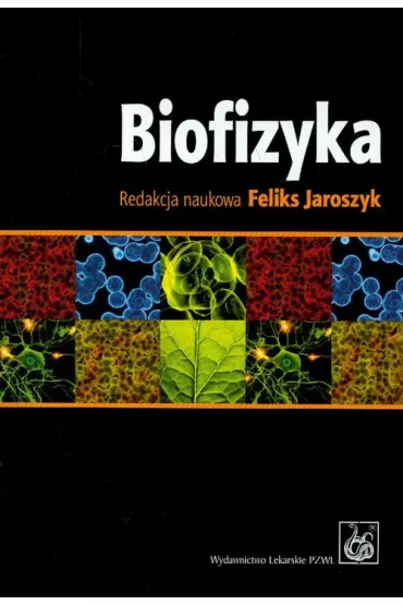 Biofizyka - Feliks Jaroszyk