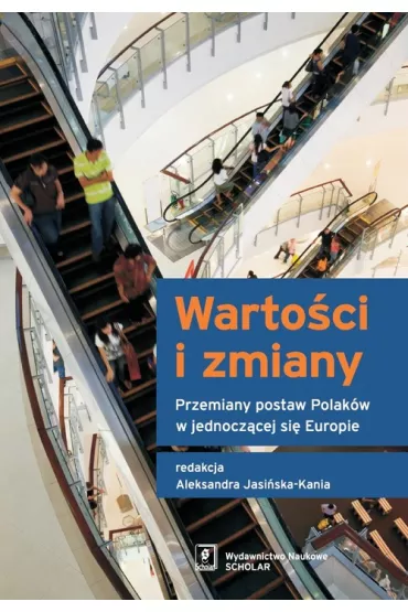 Warto�ci i zmiany - Aleksandra Jasi�ska-Kania