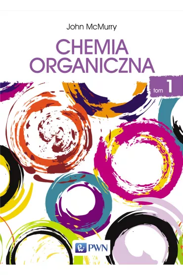 Chemia organiczna. Tom 1 - John McMurry