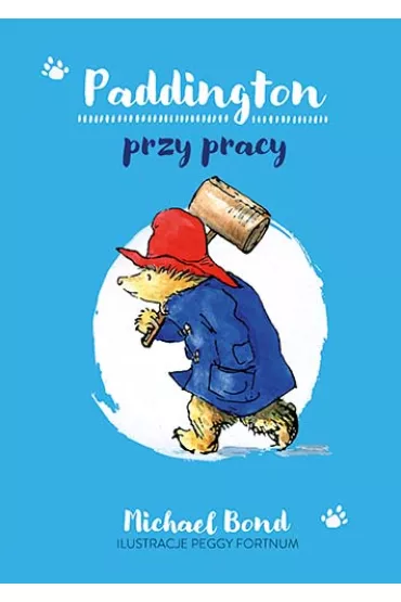 Paddington przy pracy - Michael Bond