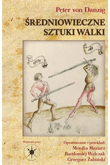 �redniowieczne sztuki walki - Peter Danzig Von