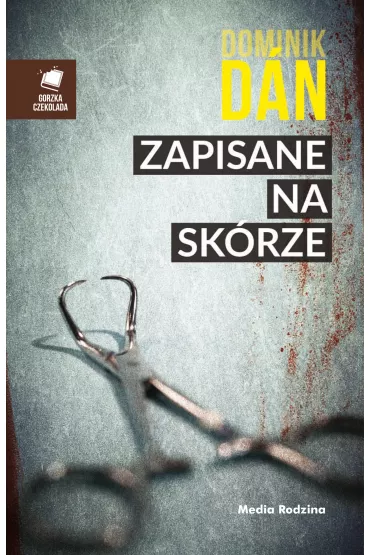 Zapisane na sk�rze - Dan Dominik
