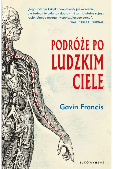 Podre po ludzkim ciele - Gavin Francis