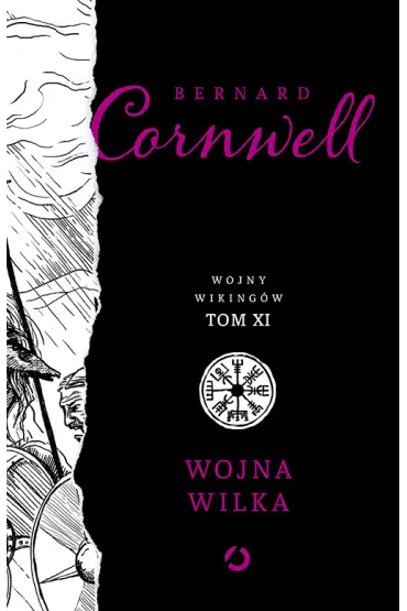 Wojna wilka. Wojny wiking�w. Tom 11 - Bernard Cornwell