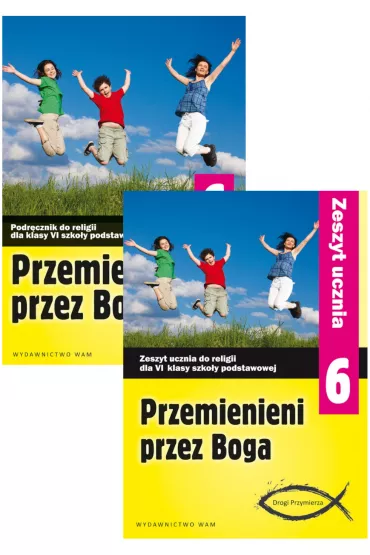 Pakiet Przemienieni przez Boga. Drogi Przymierza. Podr�cznik i zeszyt ucznia do religii dla klasy 6 szko�y podstawowej. Nowa Podstawa Programowa - Anna Walulik, Zbigniew Marek