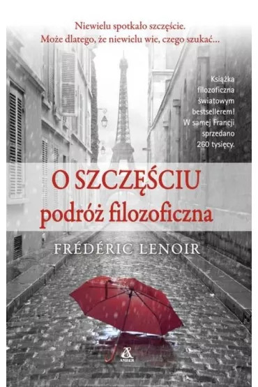 O szcz�ciu podr� filozoficzna - Frederic Lenoir