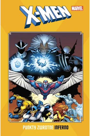 Marvel Classic X-Men: Punkty zwrotne. Inferno - Chris Claremont, Louise Simonson