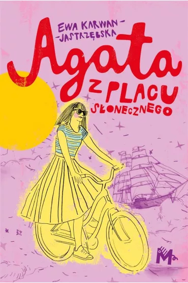 Agata z placu S�onecznego - Ewa Karwan-Jastrz�bska
