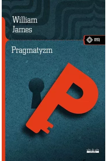 Pragmatyzm - William James