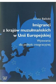 eBook Imigranci z krajw muzumaskich w Unii Europejskiej pdf