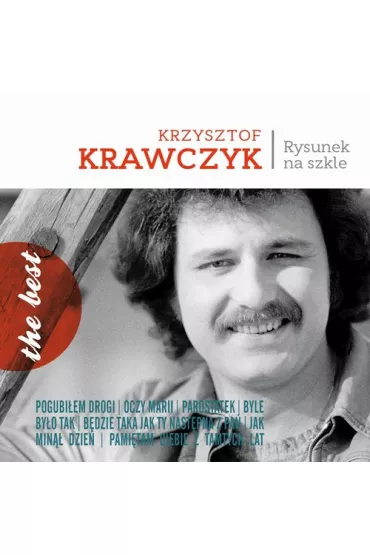 The Best: Rysunek na szkle (CD) - Krzysztof Krawczyk