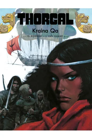 Kraina Qa. Thorgal. Tom 10 - Grzegorz Rosi�ski, Jean Van Hamme, Wojciech Birek