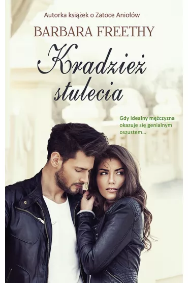 Kradzie� stulecia - Barbara Freethy