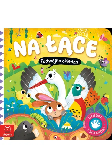 Na ��ce. Podw�jne okienka. Otw�rz i sprawd� - Agnieszka Bator