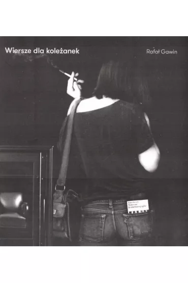 Wiersze dla kole�anek - Rafa�  Gawin