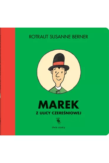 Marek z ulicy Czere�niowej - Rotraut Susanne Berner