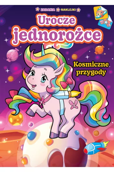 Urocze jednoro�ce. Kosmiczne przygody - Zivile Agurkyte, Jurgita Miciuleviciute-Smeu