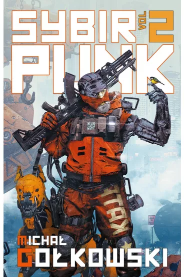 SybirPunk. Vol 2 - Micha� Go�kowski
