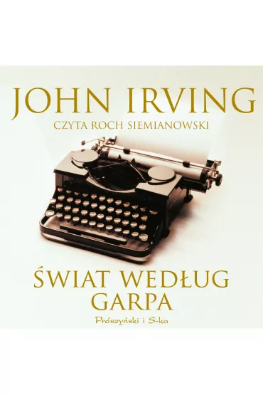 Audiobook �wiat wed�ug Garpa mp3 - John Irving