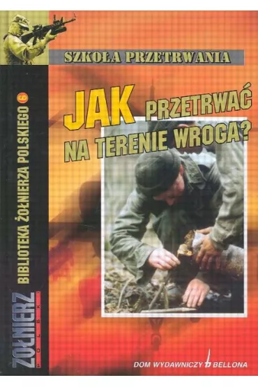 Jak przetrwa� na terenie wroga - Wilson Partick
